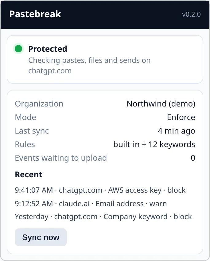 The Pastebreak extension popup showing a green Protected status on chatgpt.com, organization, enforce mode, last sync, rules, and three recent events.